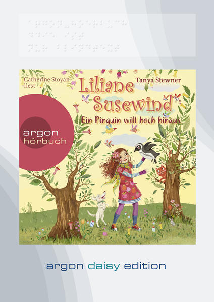 Liliane Susewind – Ein Pinguin will hoch hinaus (DAISY Edition)