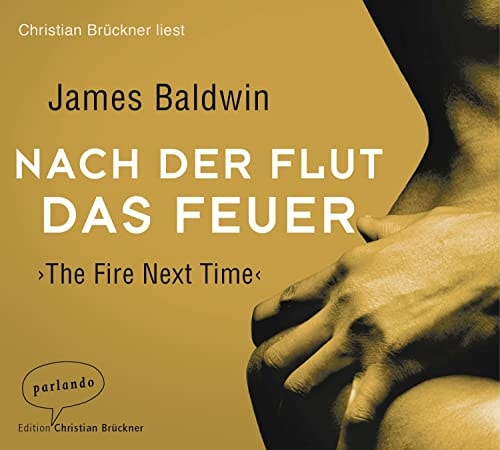 Nach der Flut das Feuer