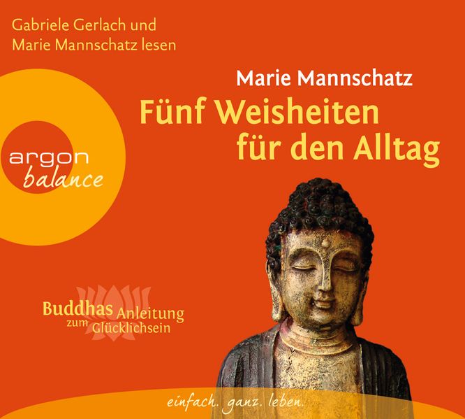 Fünf Weisheiten für den Alltag
