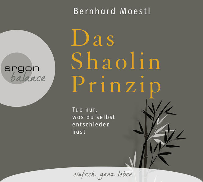 Das Shaolin-Prinzip