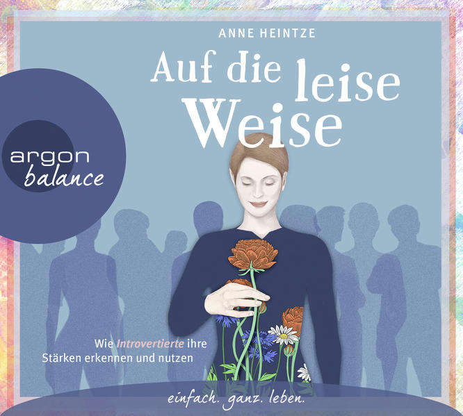 Auf die leise Weise