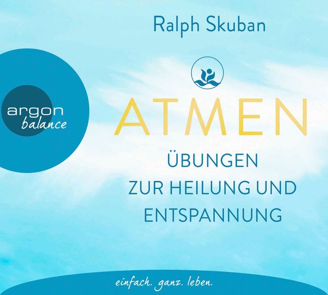 ATMEN – Übungen zur Heilung und Entspannung