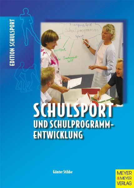 Schulsport und Schulprogammentwicklung