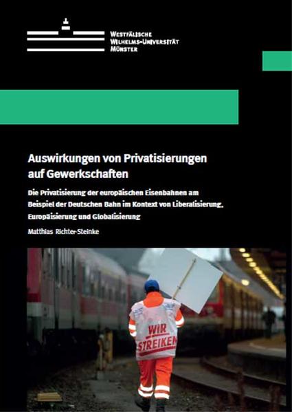 Auswirkungen von Privatisierungen auf Gewerkschaften