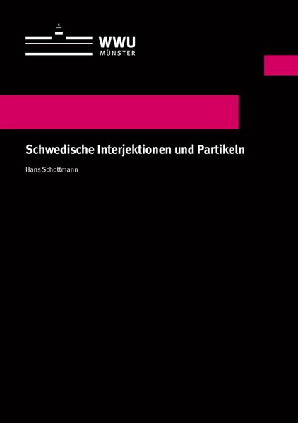 Schwedische Interjektionen und Partikeln