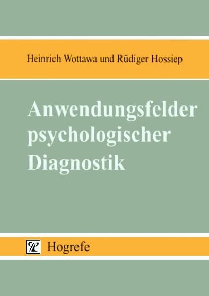 Anwendungsfelder psychologischer Diagnostik