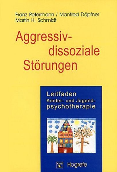 Aggressiv-dissoziale Störungen