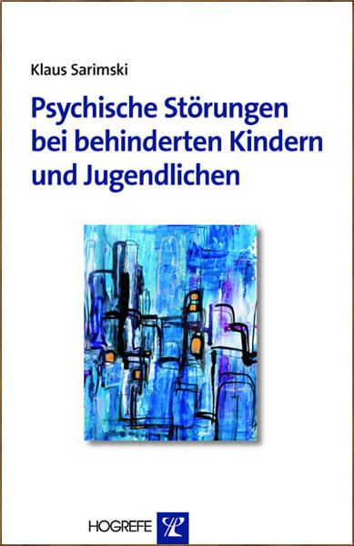 Psychische Störungen bei behinderten Kindern und Jugendlichen
