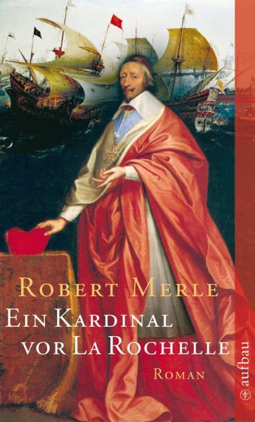 Ein Kardinal vor La Rochelle