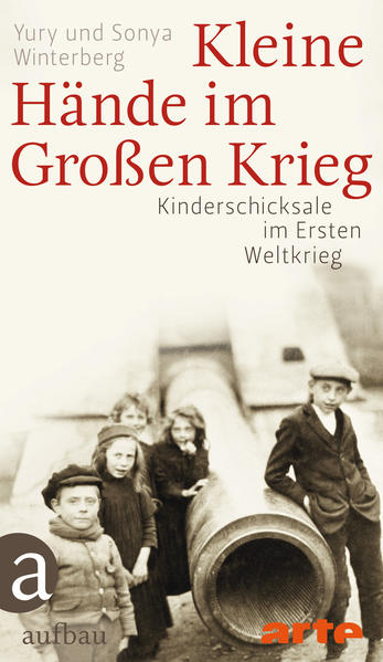 Kleine Hände im Großen Krieg