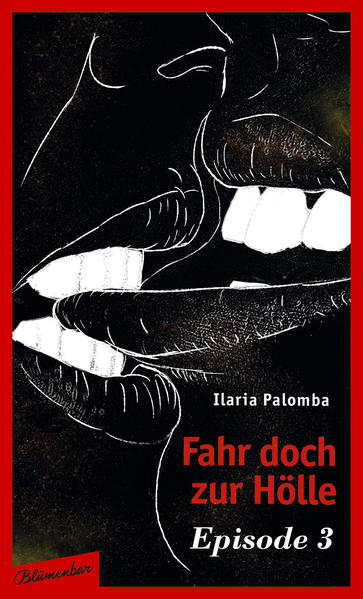 Fahr doch zur Hölle - Episode 3