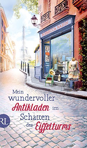 Mein Wundervoller Antikladen Im Schatten Des Eiffelturms