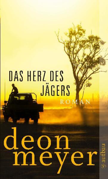 Das Herz des Jägers