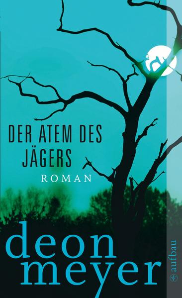 Der Atem des Jägers
