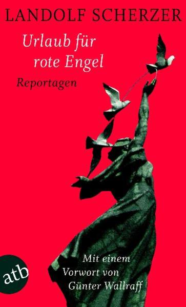 Urlaub für rote Engel