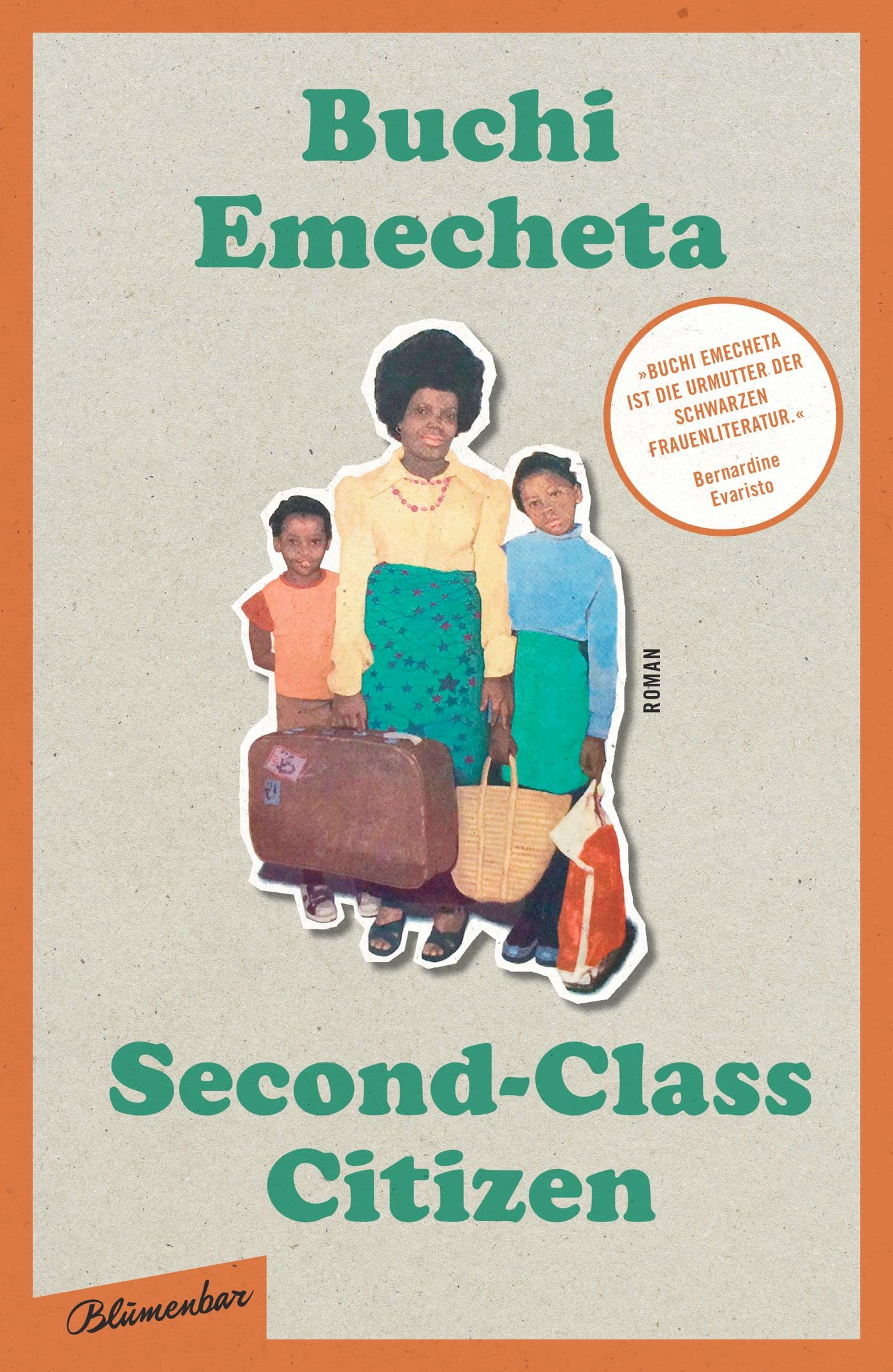 Second-class Citizen: Der Klassiker Der Schwarzen Feministischen Literatur