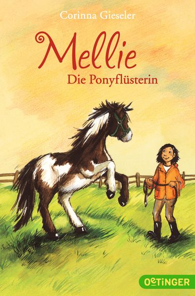 Mellie 1. Mellie, die Ponyflüsterin