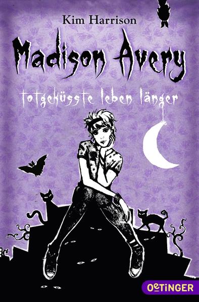 Madison Avery 1. Totgeküsste leben länger