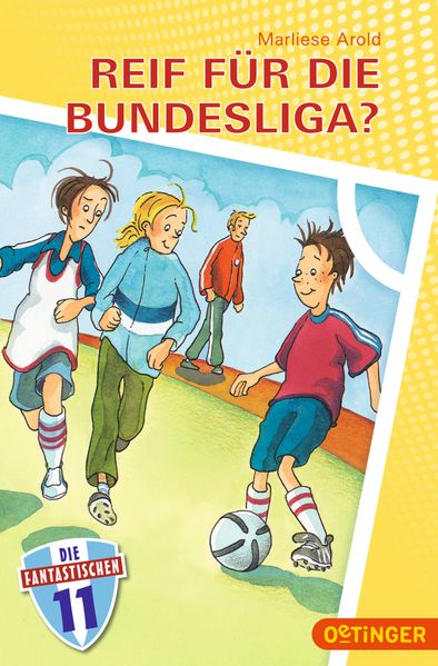 Die Fantastischen Elf 2. Reif für die Bundesliga?