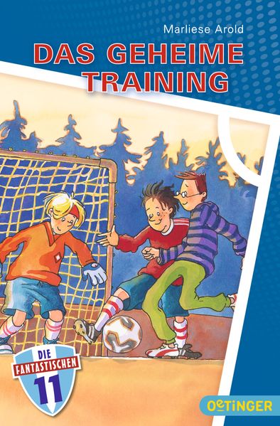 Die Fantastischen Elf 4. Das geheime Training