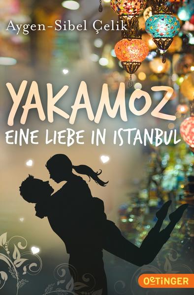 Yakamoz. Eine Liebe in Istanbul