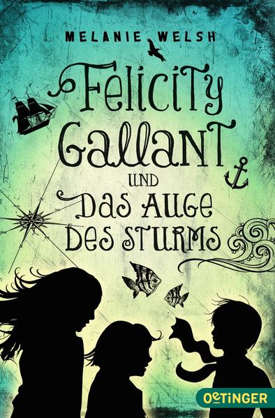 Felicity Gallant 1. Felicity Gallant und das Auge des Sturms