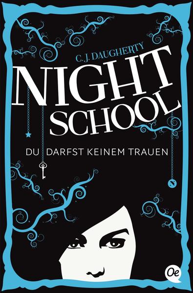 Night School 1. Du darfst keinem trauen