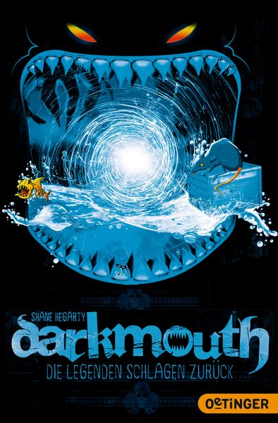 Darkmouth 3. Die Legenden schlagen zurück