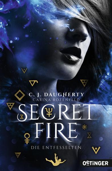 Secret Fire 2. Die Entfesselten