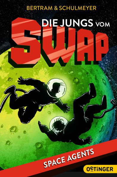 Die Jungs vom S.W.A.P. 3. Space Agents