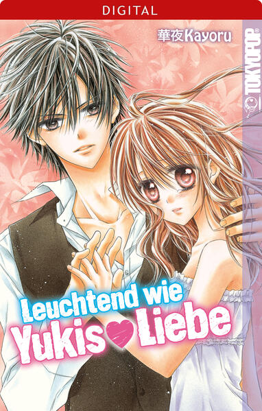 Leuchtend wie Yukis Liebe