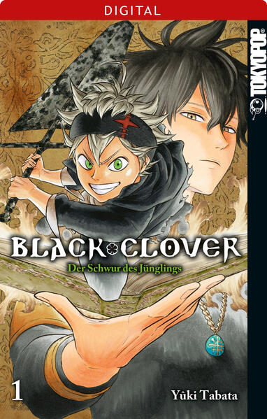 Black Clover 01: Der Schwur des Jünglings