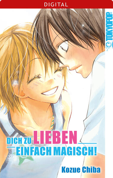 Dich zu lieben – einfach magisch