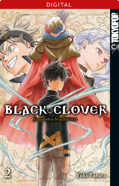 Black Clover 02: Jemanden beschützen
