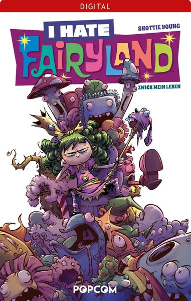 I hate Fairyland 02: Zwick mein Leben