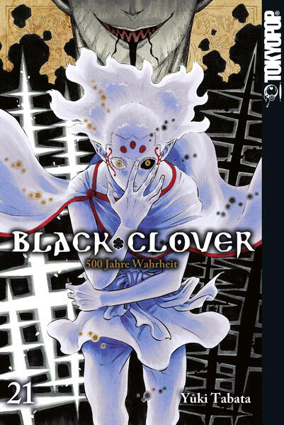 Black Clover 21: 500 Jahre Wahrheit