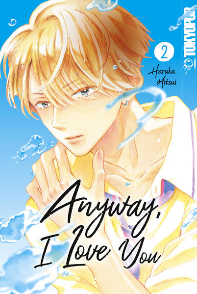 Anyway, I Love You, Band 02