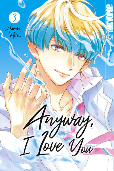 Anyway, I Love You, Band 03