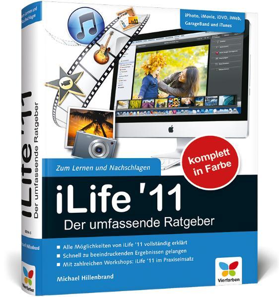 iLife '11 - Der umfassende Ratgeber