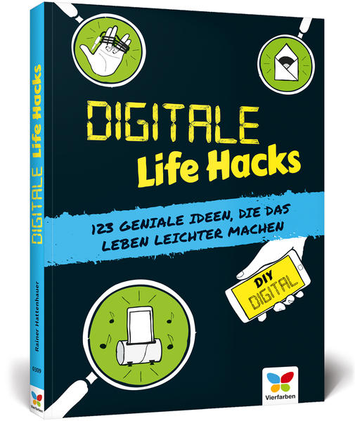 Digitale Life Hacks