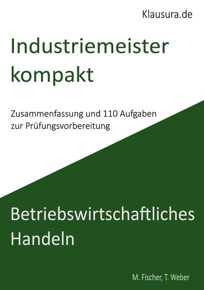 Industriemeister Kompakt Betriebswirtschaftliches Handeln