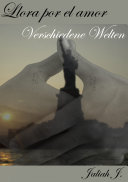 Llora por el amor: Verschiedene Welten
