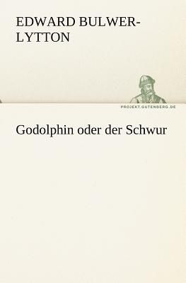 Godolphin oder der Schwur