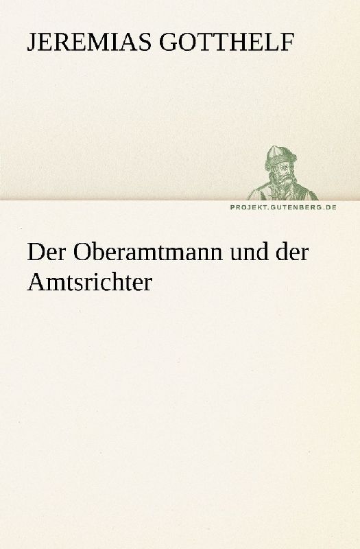 Der Oberamtmann und der Amtsrichter