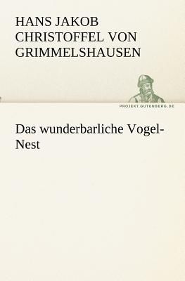 Das wunderbarliche Vogel-Nest
