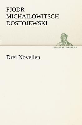 Drei Novellen