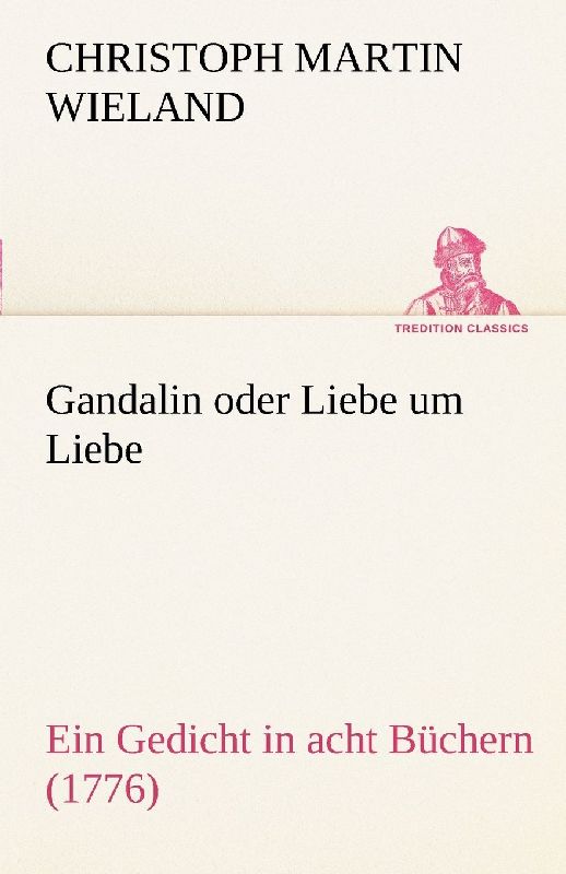 Gandalin oder Liebe um Liebe