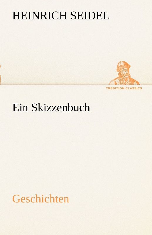 Ein Skizzenbuch. Geschichten