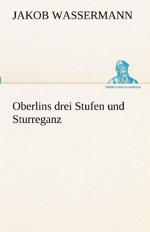 Oberlins drei Stufen und Sturreganz