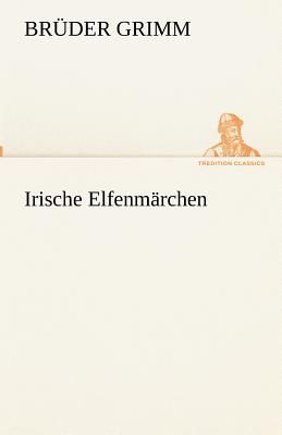 Irische Elfenmärchen